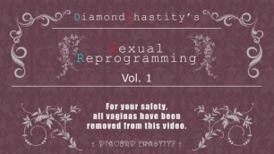 Sexual Reprogramming Vol. 1 - Advanced Sissy Trainer (DiamondChastity)